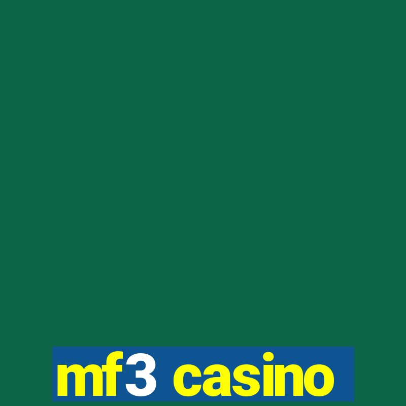 mf3 casino