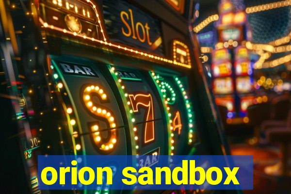 orion sandbox