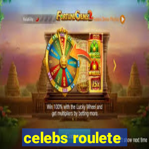 celebs roulete