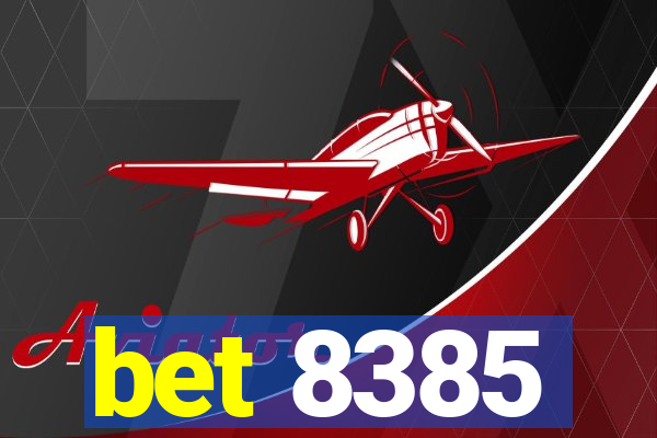 bet 8385