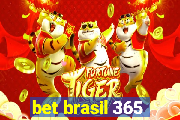 bet brasil 365