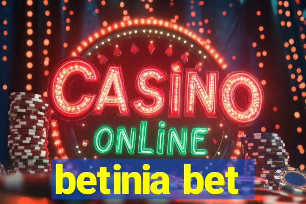 betinia bet