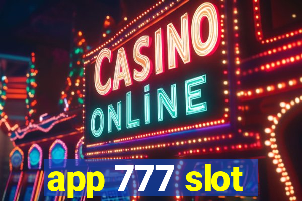 app 777 slot