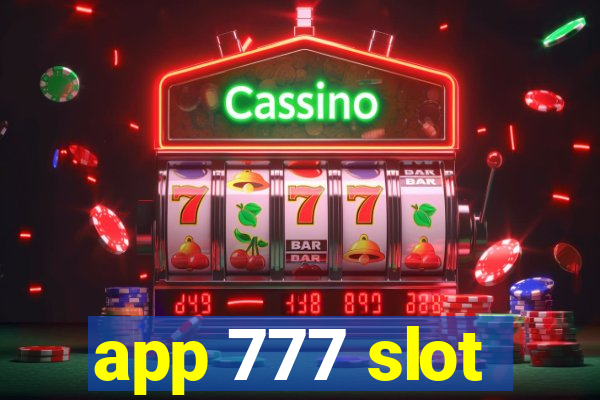 app 777 slot