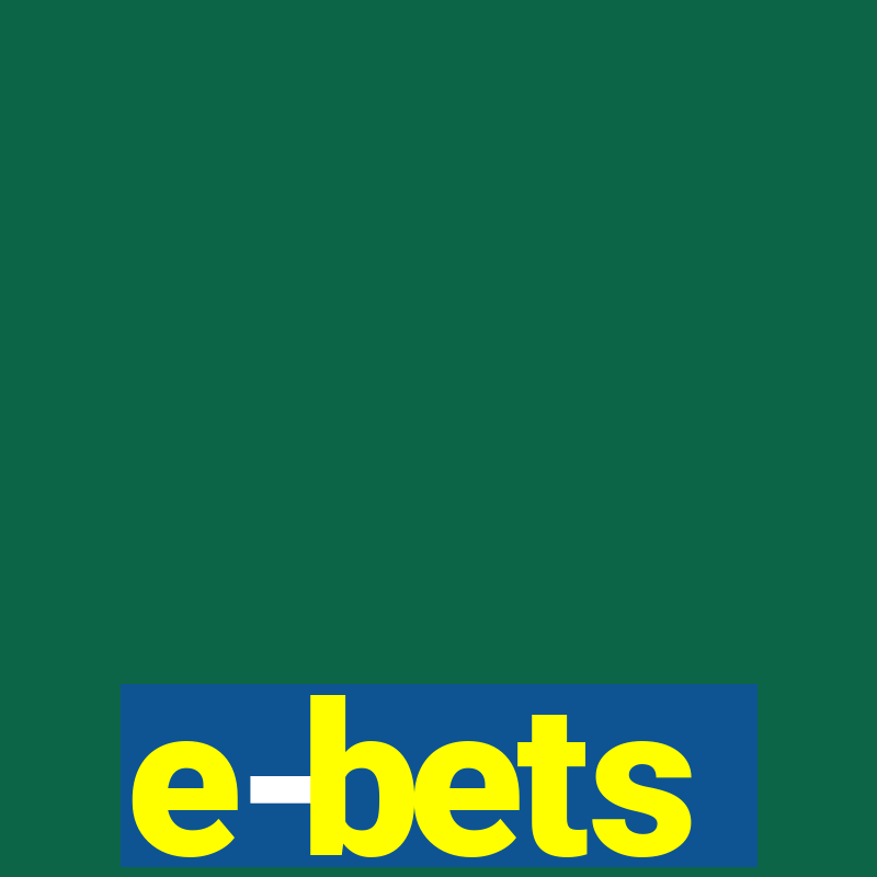 e-bets