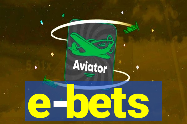 e-bets