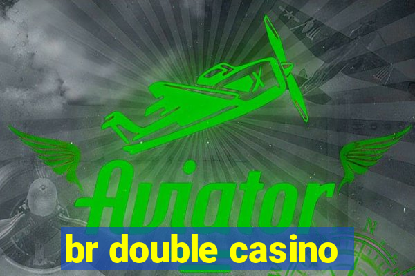 br double casino