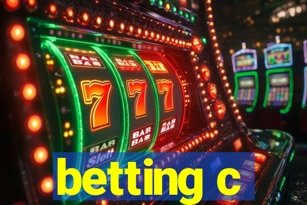 betting c