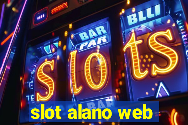 slot alano web