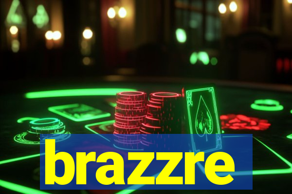 brazzre