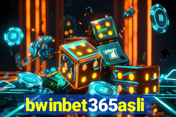 bwinbet365asli