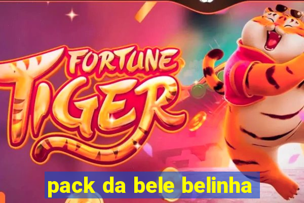 pack da bele belinha