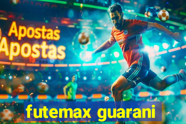 futemax guarani