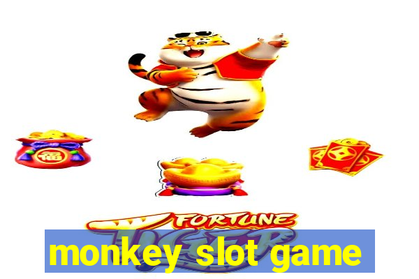 monkey slot game