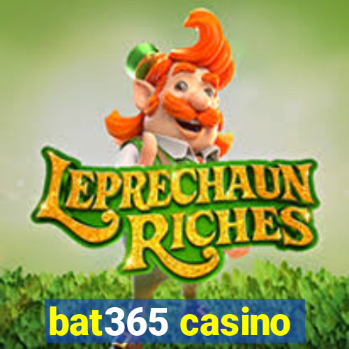 bat365 casino