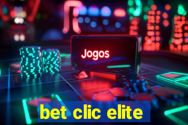 bet clic elite