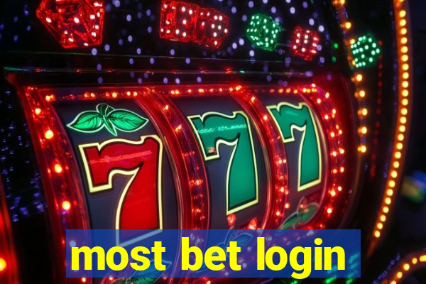 most bet login