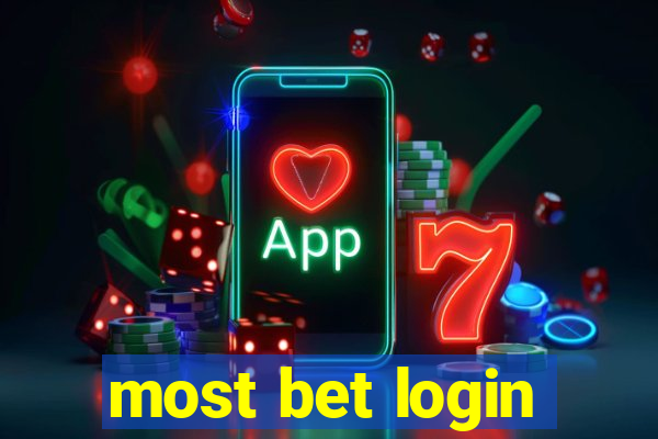 most bet login