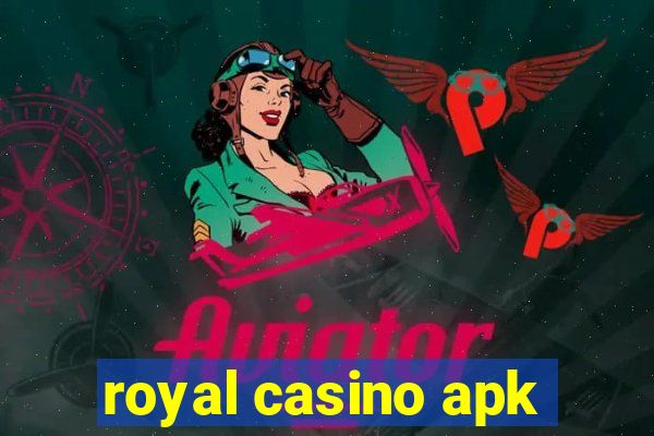 royal casino apk