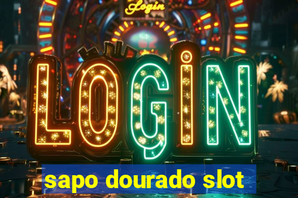 sapo dourado slot