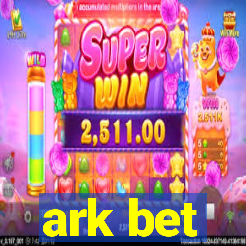 ark bet