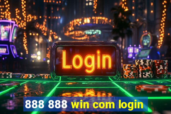 888 888 win com login