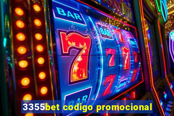 3355bet codigo promocional