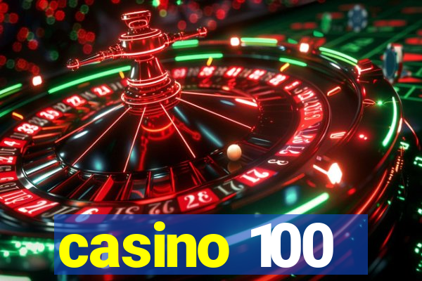 casino 100