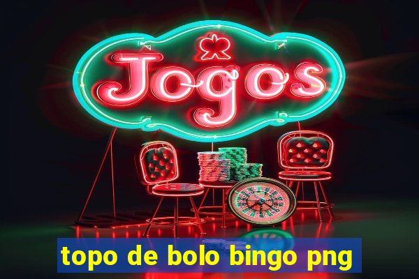 topo de bolo bingo png