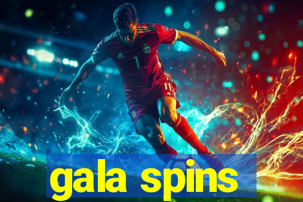 gala spins