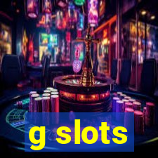 g slots