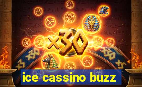 ice cassino buzz