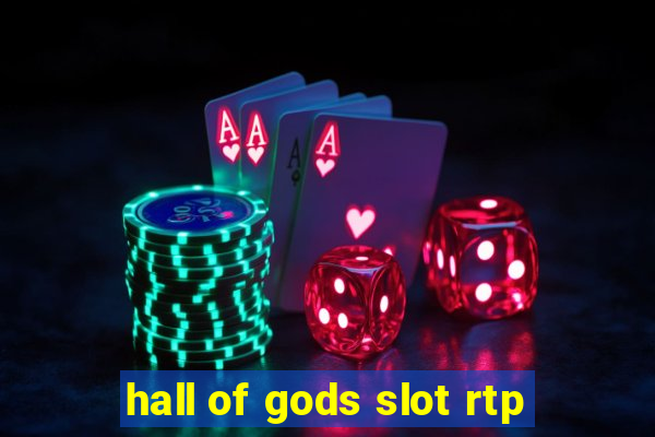 hall of gods slot rtp