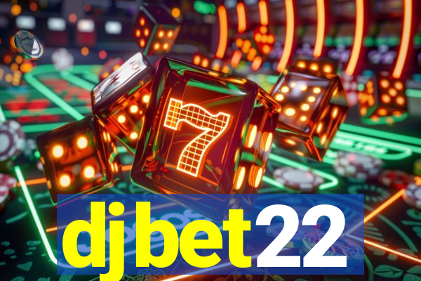 djbet22