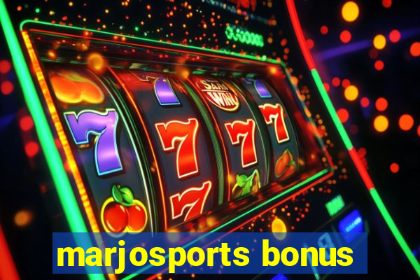 marjosports bonus