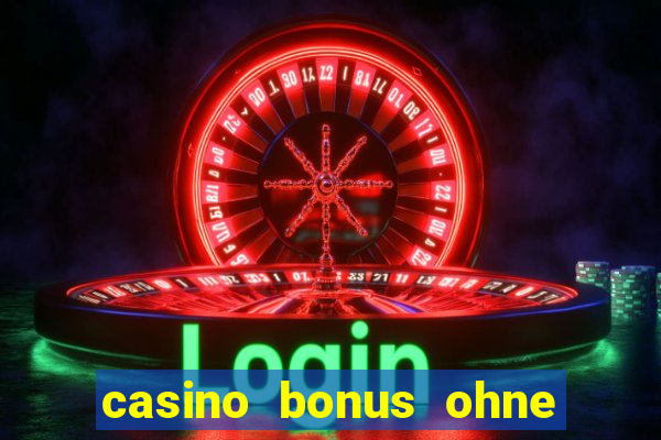 casino bonus ohne einzahlung 2023 deutschland