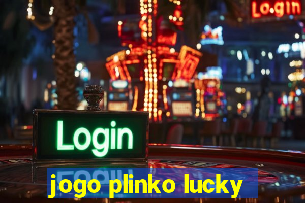 jogo plinko lucky