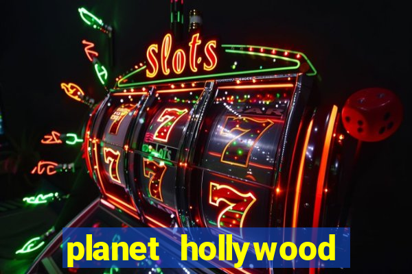 planet hollywood casino resort