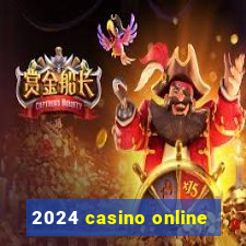 2024 casino online