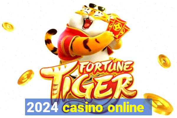 2024 casino online