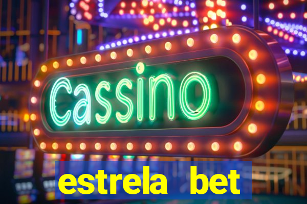 estrela bet horarios pagantes