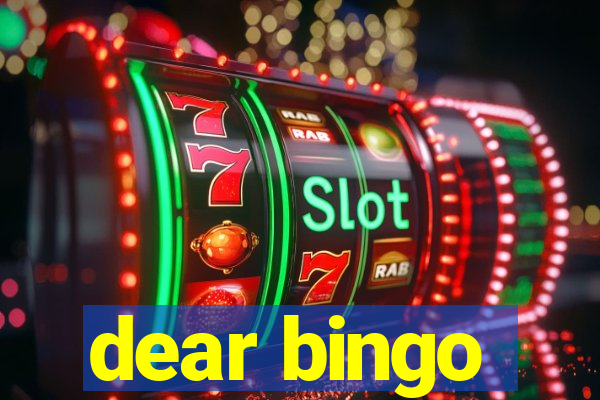 dear bingo