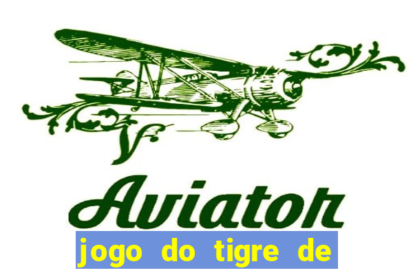 jogo do tigre de r$ 1