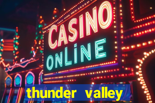 thunder valley resort and casino