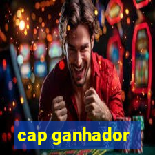 cap ganhador