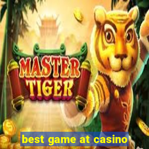 best game at casino