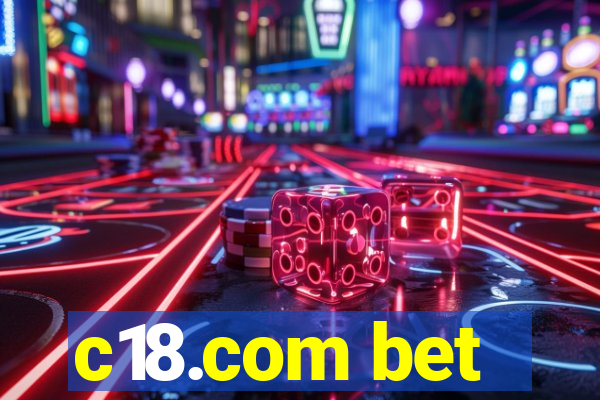 c18.com bet