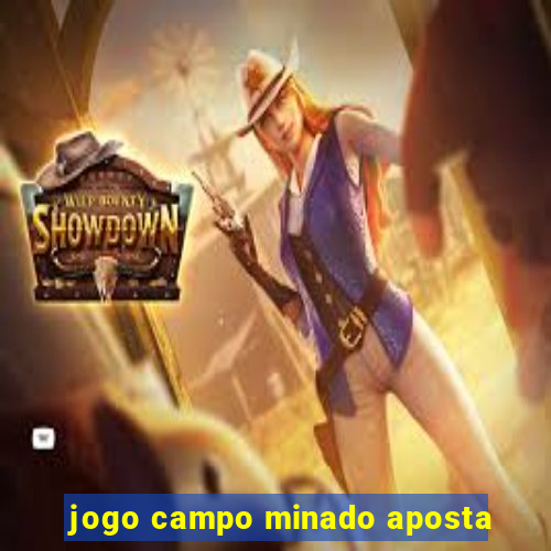 jogo campo minado aposta