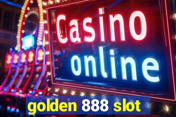 golden 888 slot