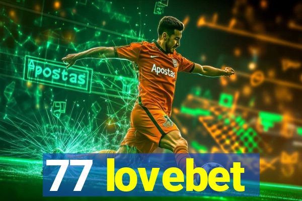 77 lovebet